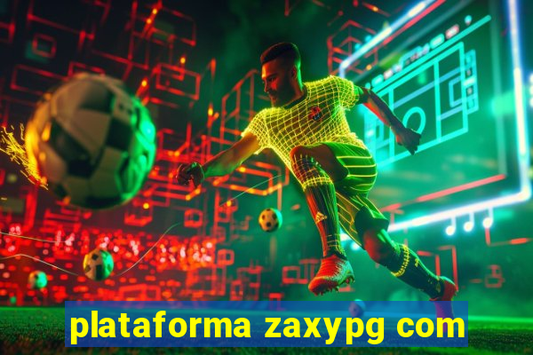 plataforma zaxypg com